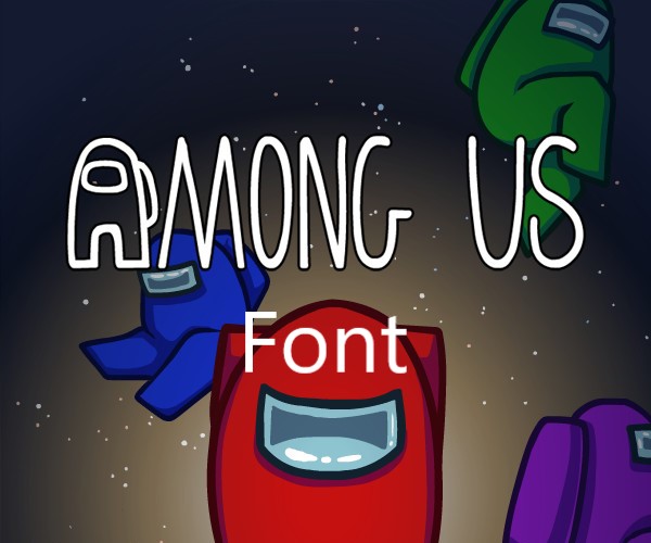 Among Us Font: Download Free Font & Logo